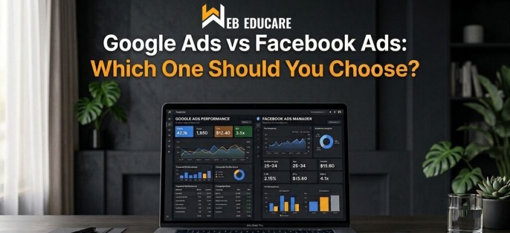 Google vs Facebook Ads comparison showing campaign performance, customer intent and advertising results